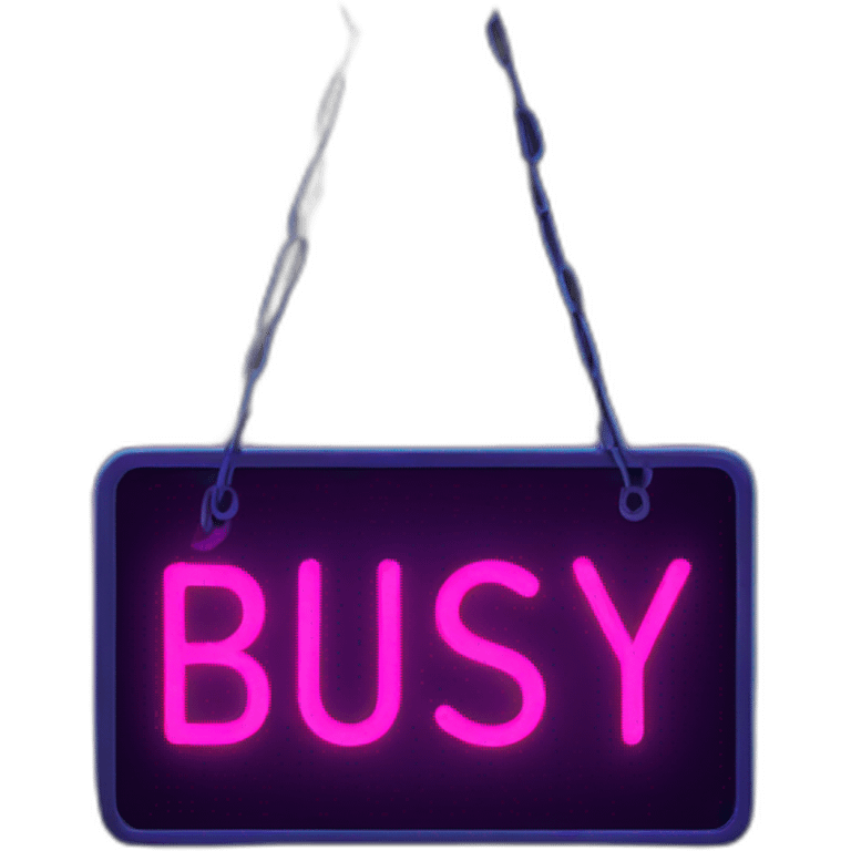 dark hanging sign with neon busy text emoji