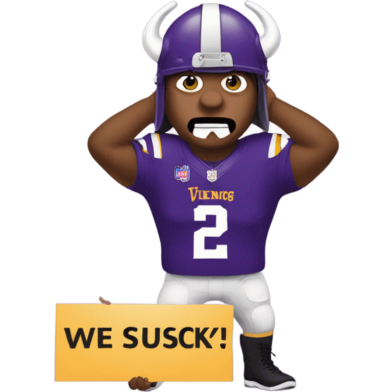 Minnesota Vikings person holding a sign that says we suck emoji