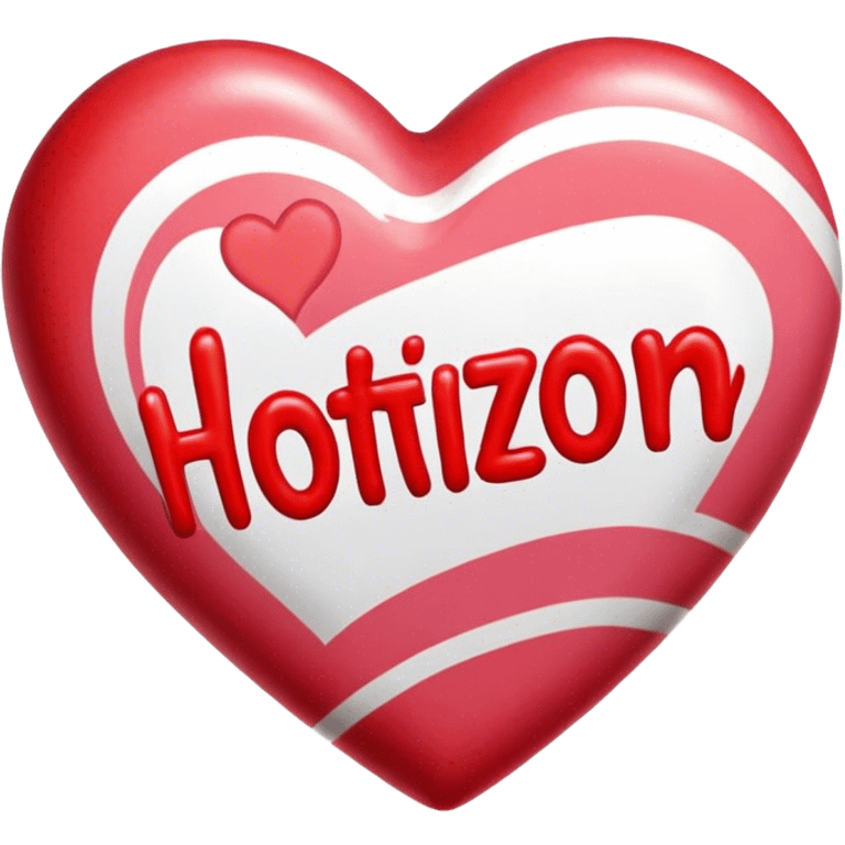 Valentine heart candy that says “Team Hotizon” emoji