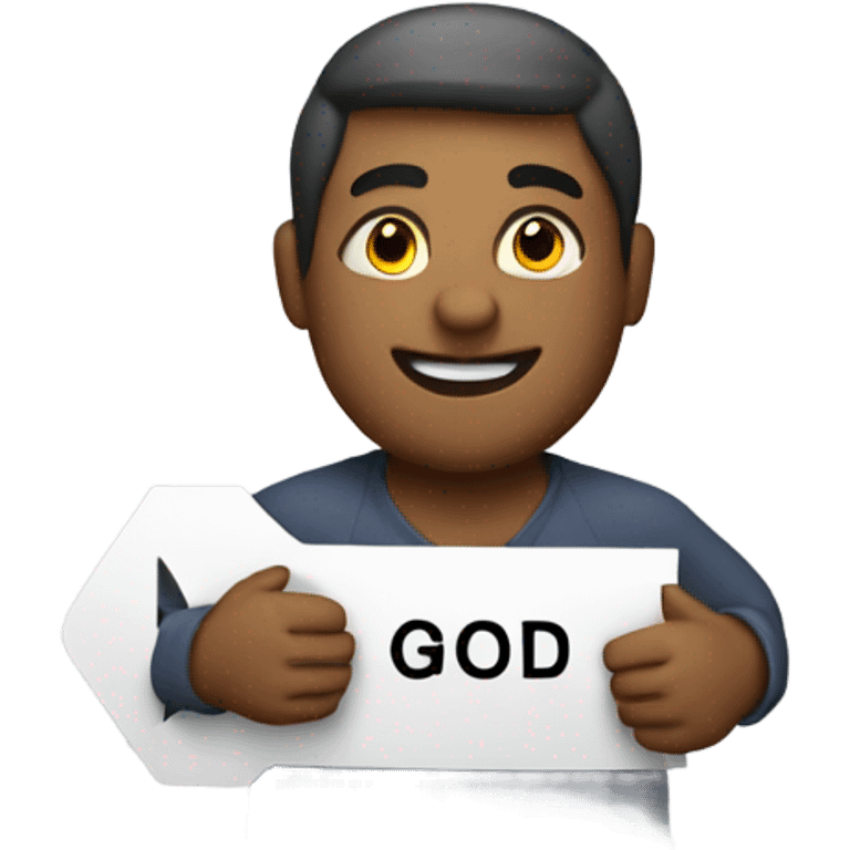 man holding a sign that says good emoji