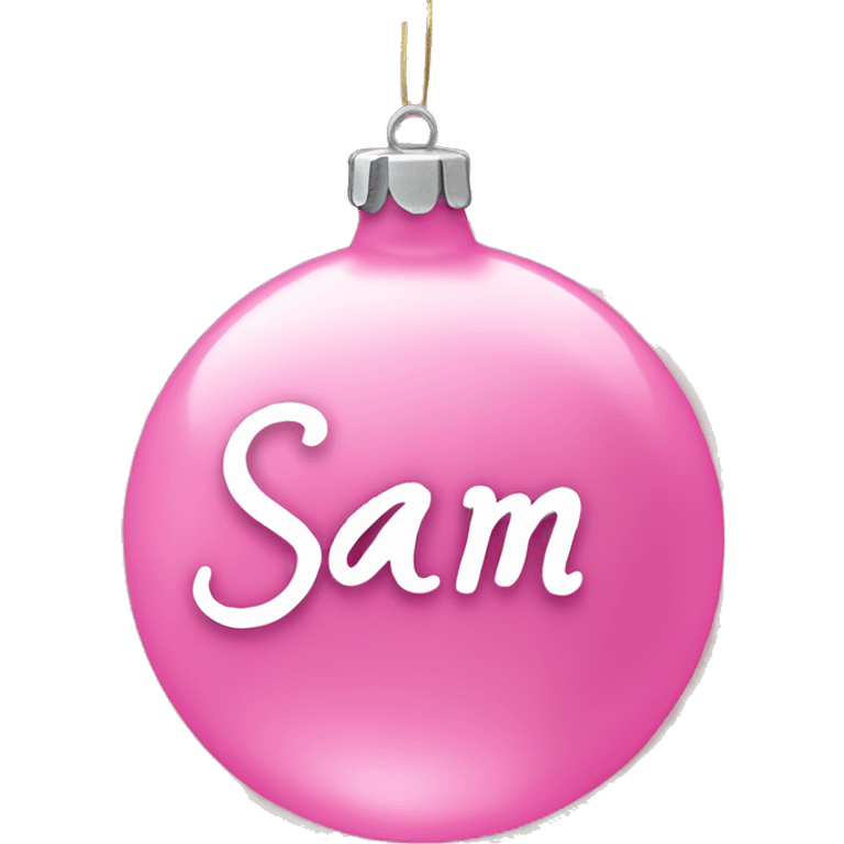 pink ornament with the name sam on it in cursive emoji