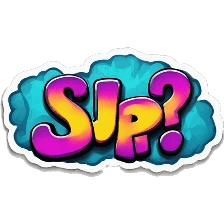 **A sticker "SUP ?", a graffiti-style logo with bright colors on a solid background, created as vector art.  emoji