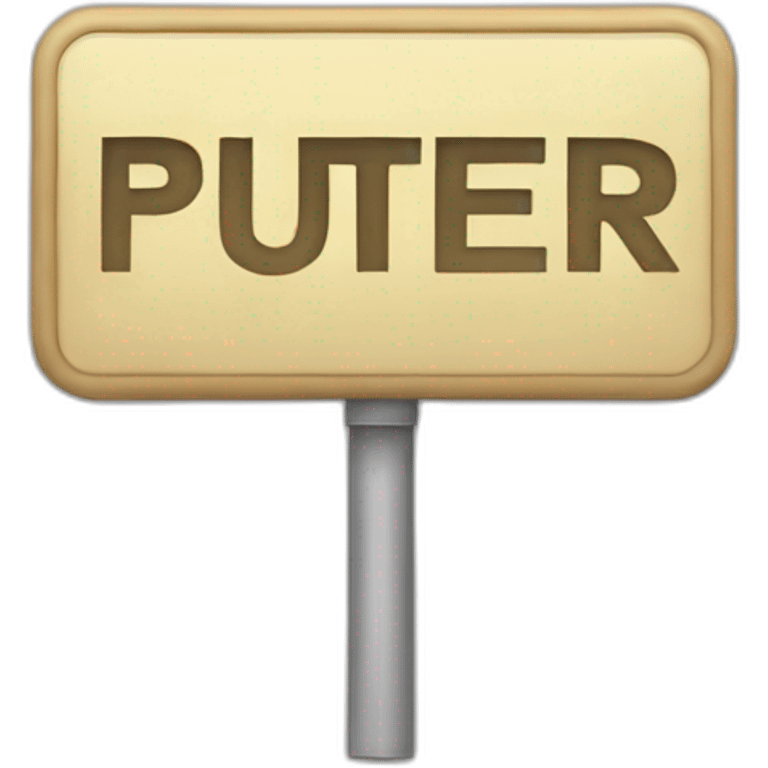 sign saying "Puter" emoji