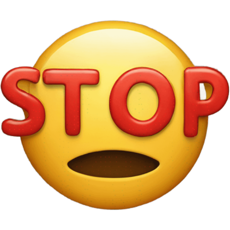 text that says stop emoji