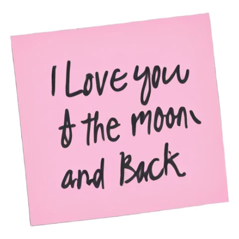 pink sticky note that says i love you to the moon and back sticker