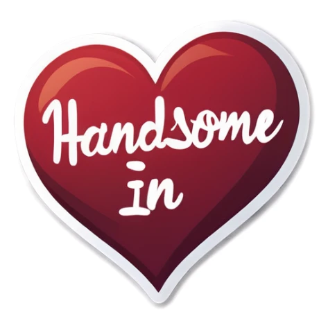 The words My handsome in a heart sticker
