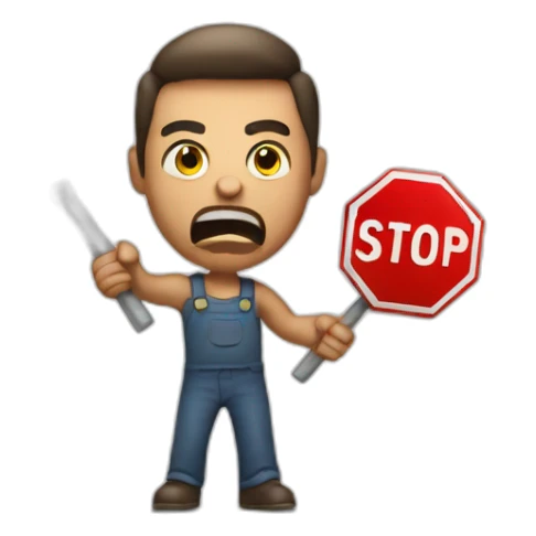 ANGRY MAN HOLDING A STOP SIGN THAT SAYS STOP sticker
