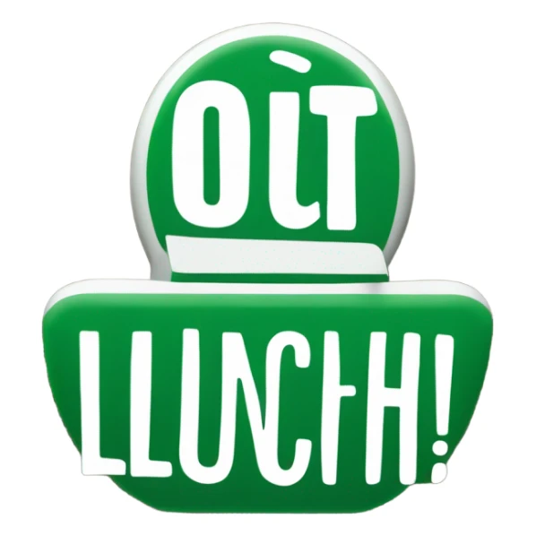 Green sign that says out to lunch sticker