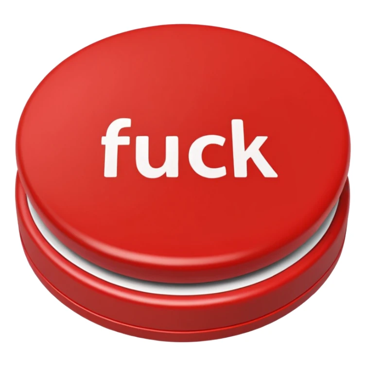 red button that says fuck on it sticker