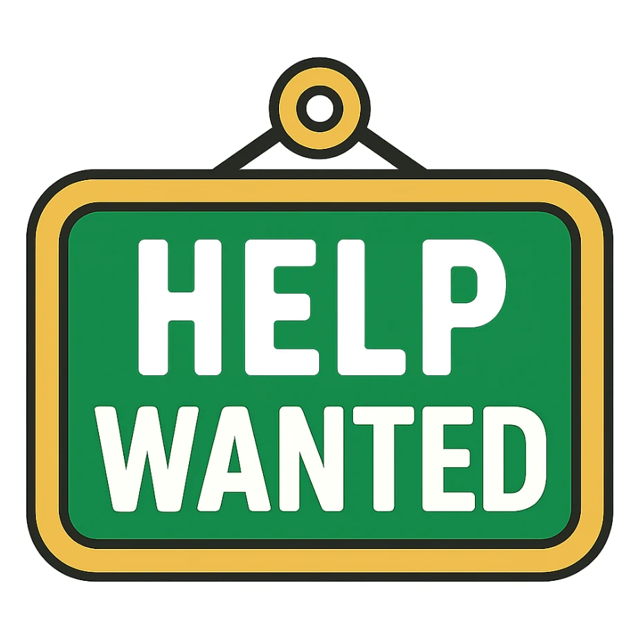 Make the font more professional and less cartoon for a 'help wanted' sign. Keep the color scheme green, white, and gold. Use a modern style with rounded corners and simple design, with no background. sticker