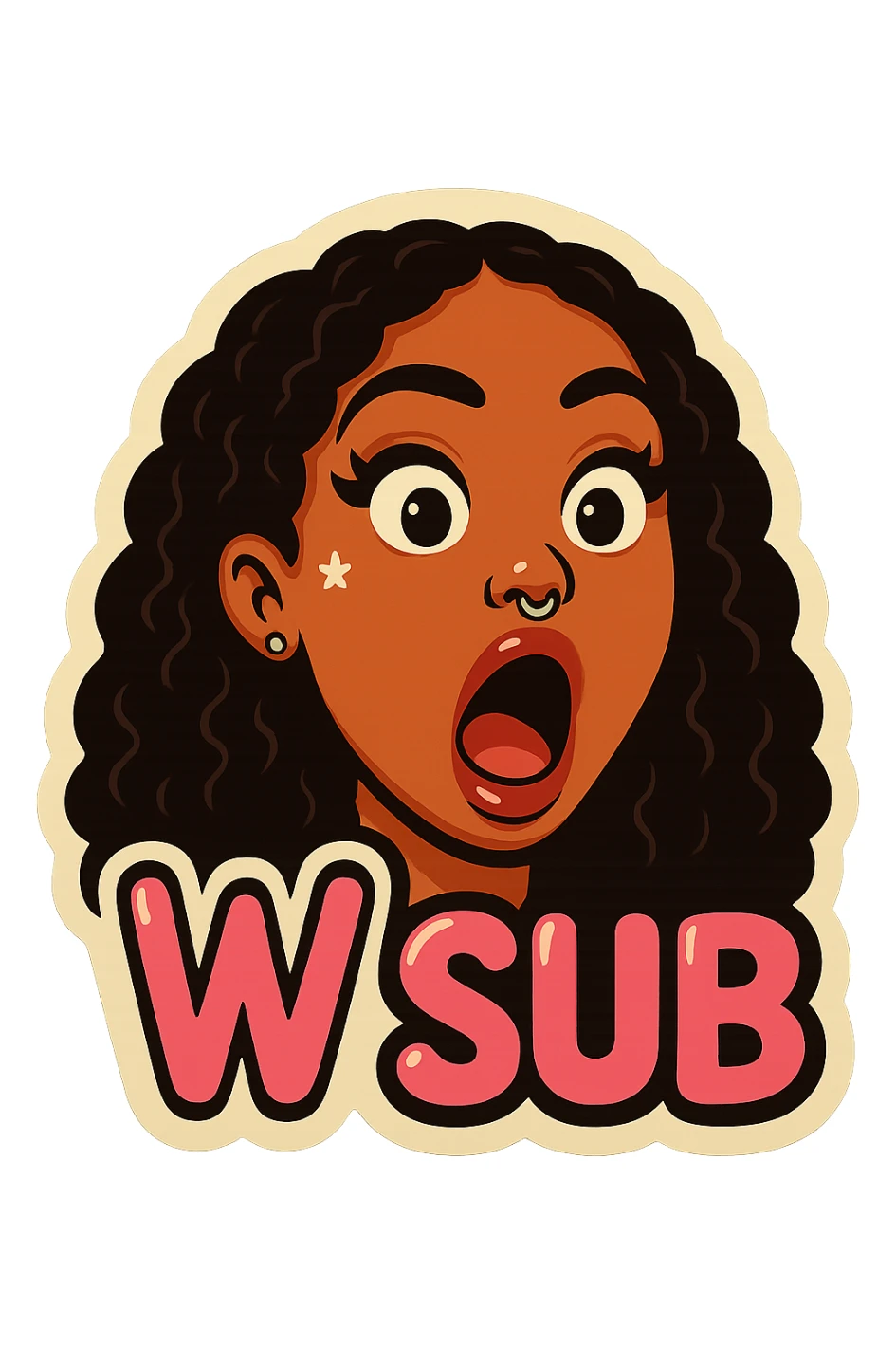 Surprised 
add the words W Sub in pink  sticker