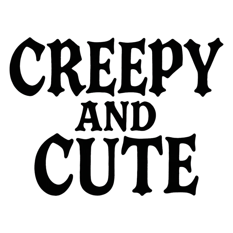 Creepy and cute text, goth sticker
