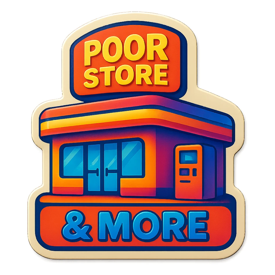 Convince store named Poor Store & More sticker