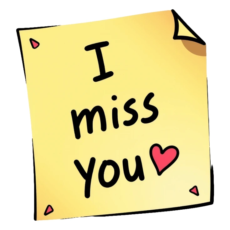 Sticky note that says "I miss you" with a heart sticker