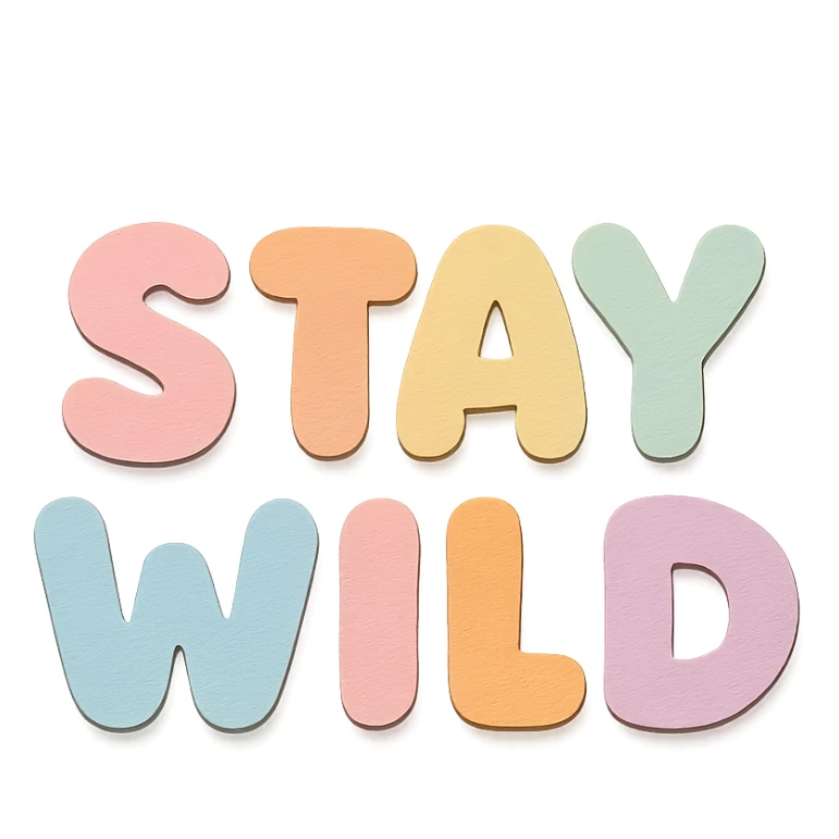 "Stay Wild" text in soft pastel rainbow colors, cute chubby kawaii sticker font, no outline, transparent background, paper craft style sticker