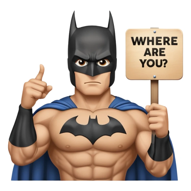 Batman holding a sign that says “Where are you ?” sticker