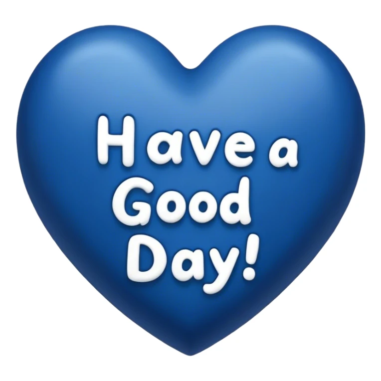 Dark blue heart with the words Have a Good Day in the middle sticker