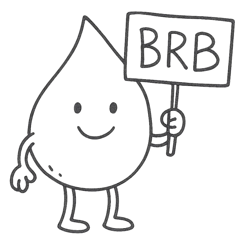 blood drop character holding a BRB sign sticker