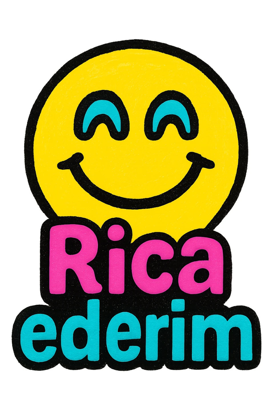 smiling face emoji with cheerful expression, colorful and vibrant style, with clear and legible text 'Rica ederim' on it sticker