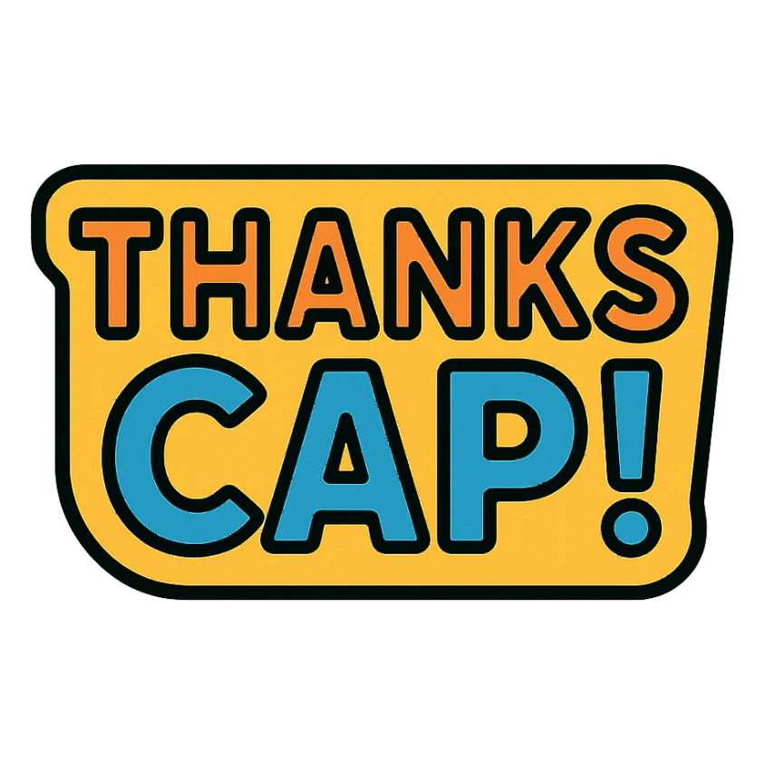 the phrase 'Thanks Cap!' in a vibrant, modern icon style, with clean lines and a cheerful color palette sticker