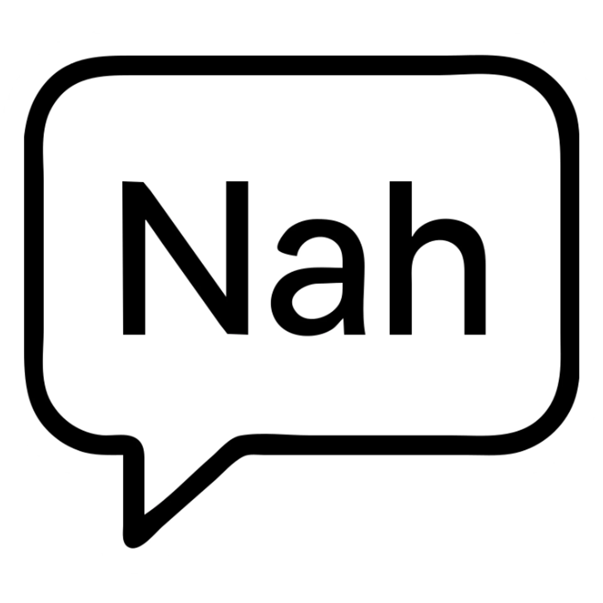 icon of the word 'Nah' in a speech bubble, clean lines, flat design, outlined style sticker