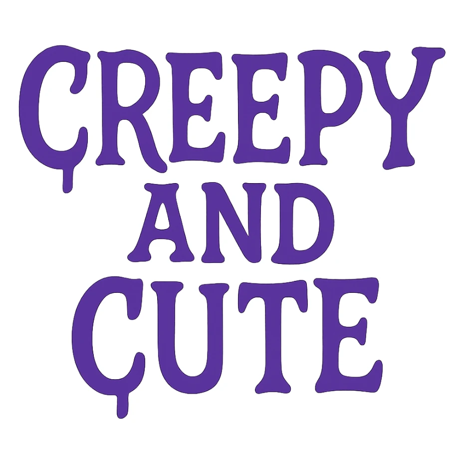 Creepy and cute text sticker