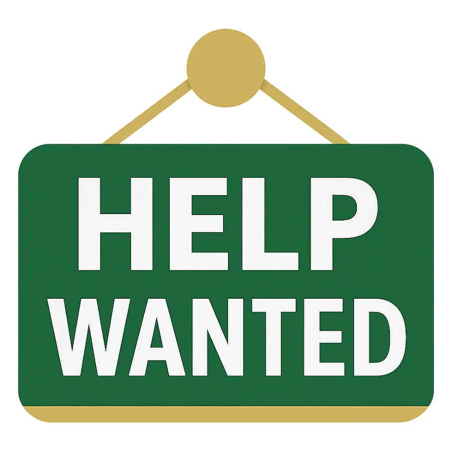 Make the font more professional and less cartoon for a 'help wanted' sign. Keep the color scheme green, white, and gold. The font should be bold and clear, suitable for digital use, with no background. sticker