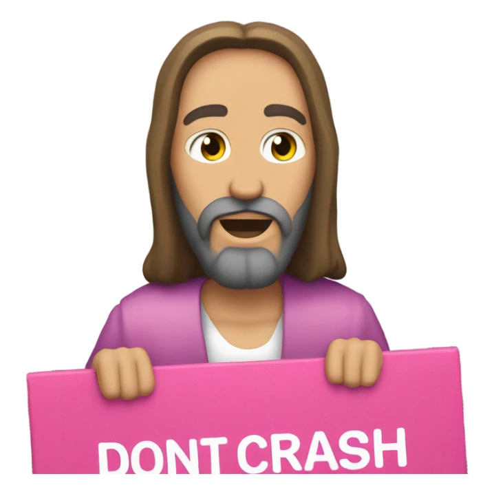 Jesus holding a pink sign that says DONT CRASH OUT sticker
