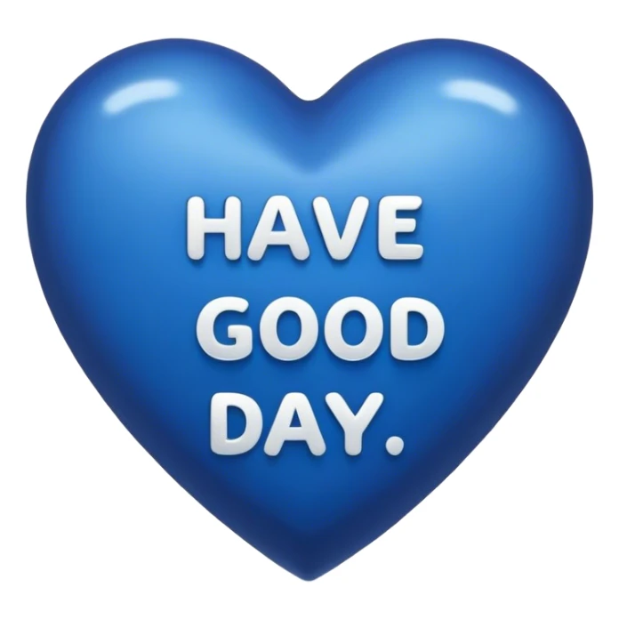 Dark blue heart with the words Have a Good Day in the middle sticker