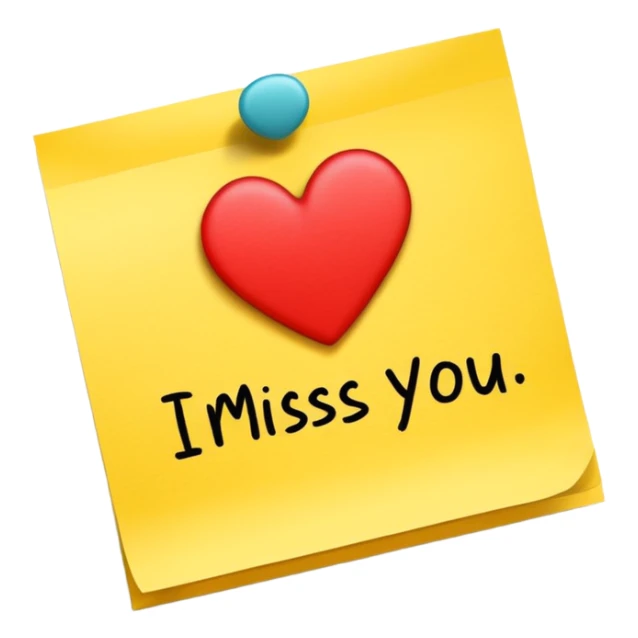 Sticky note that says "I miss you" with a heart sticker