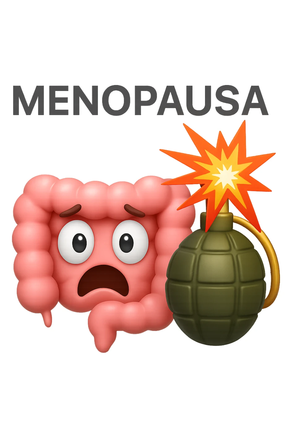 EMOJI STILE IPHONE 3D DI INTESTINO 3D CON ESPRESSIONE SPAVENTATA IN VOLTO MENTRE ACCANTO A LUI SCOPPIA UNA GRANATA 3D CON LA SCRITTA "MENOPAUSA" SOPRA, FAGLI ANCHE LA PARTE BIANCA DEGLI OCCHI, NON SOLO LA PUPILLA sticker