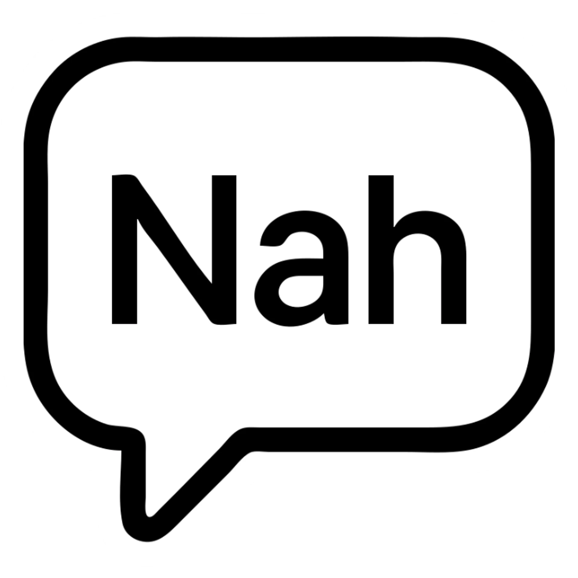 icon featuring the word 'Nah' in a speech bubble, minimalist, clean lines sticker
