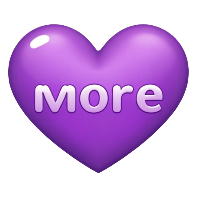 the word "more" in purple and into a heart sticker