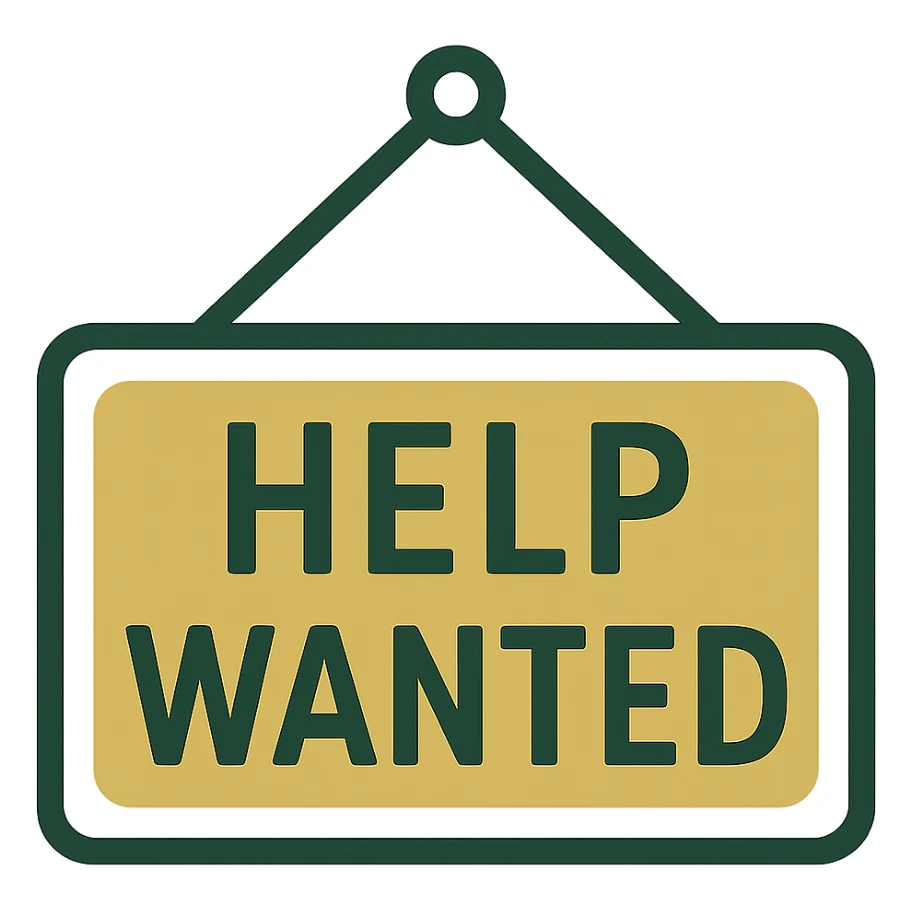 Make the font more professional and less cartoon for a 'help wanted' sign. Keep the color scheme green, white, and gold. Use a minimalistic sans-serif font with a clean background, with no background. sticker