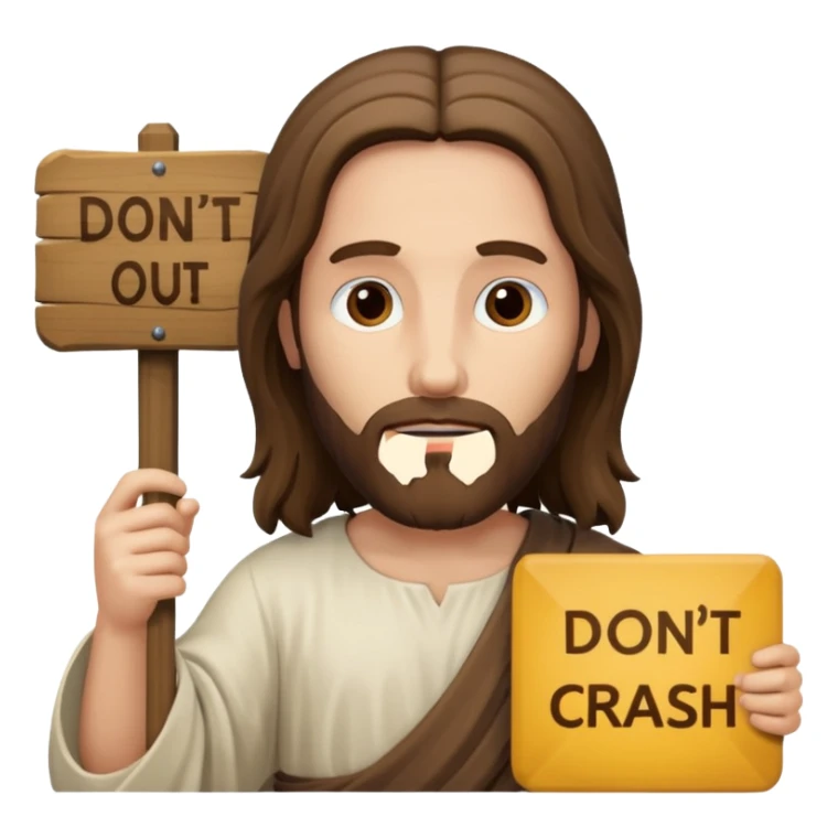 Jesus holding a sign that says don’t crash out sticker