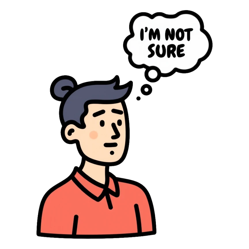 Chinese man with a thought bubble saying "I'm not sure." sticker