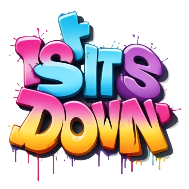 graffiti of the words Sit Down  sticker
