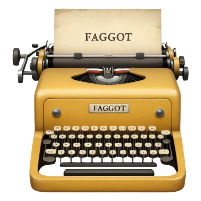 Typewriter with paper that says faggot sticker