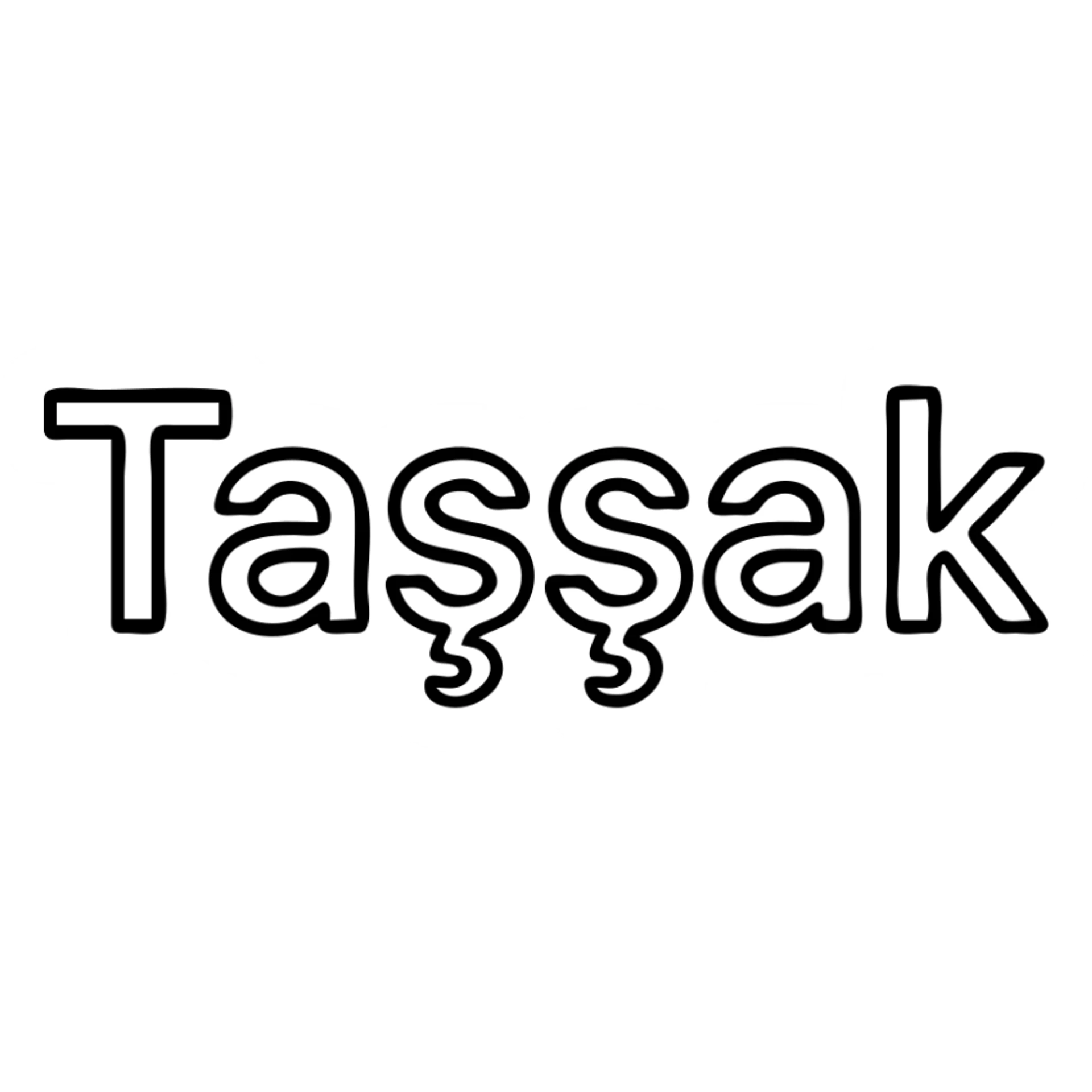 'Taşşak' word in a clean, minimal outlined icon style sticker