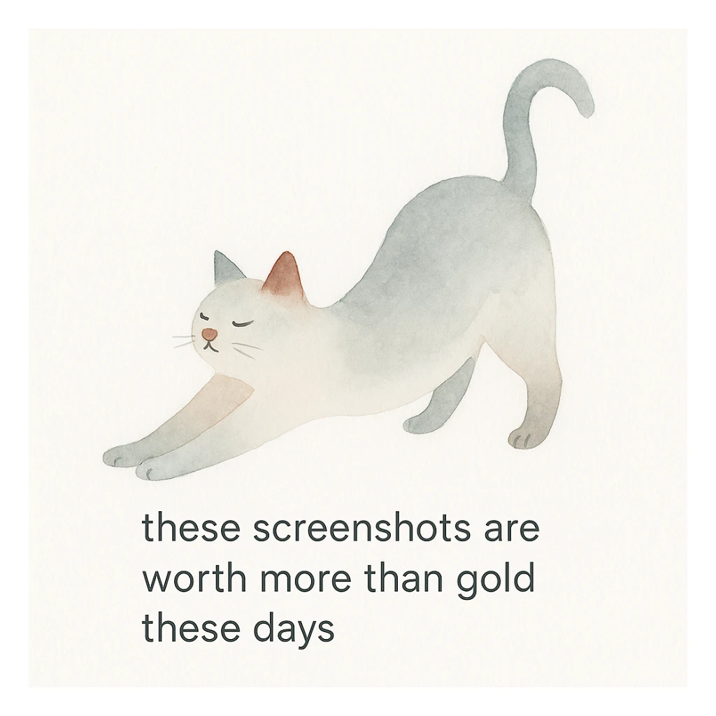 thankful cat stretching with the phrase 'these screenshots are worth more than gold these days' on a white background sticker