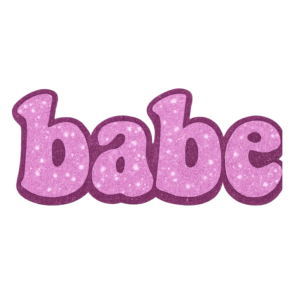 the word 'babe' in pink sparkly style sticker