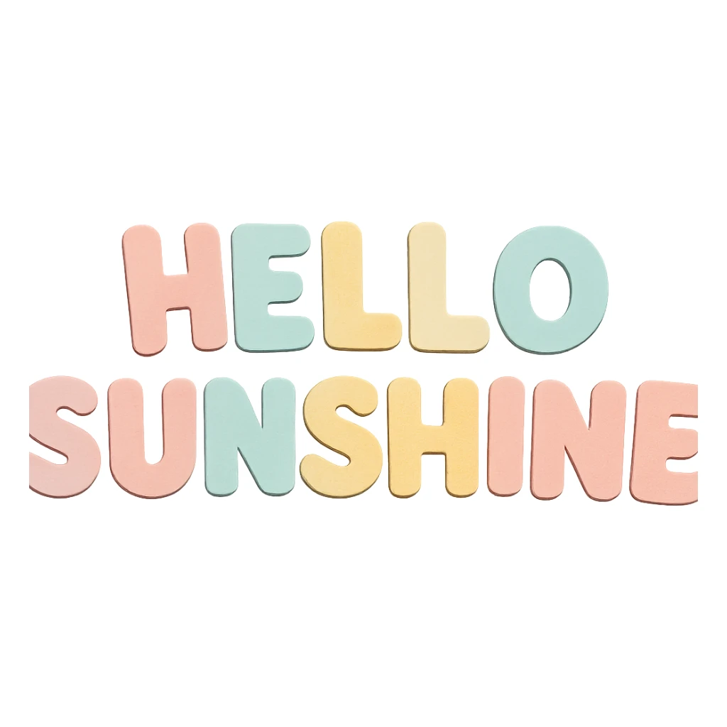 Remove the sun illustration and show only the words 'Hello Sunshine' in soft pastel rainbow bold soft letters, kawaii sticker art style, transparent PNG with no outline, in paper craft style. sticker
