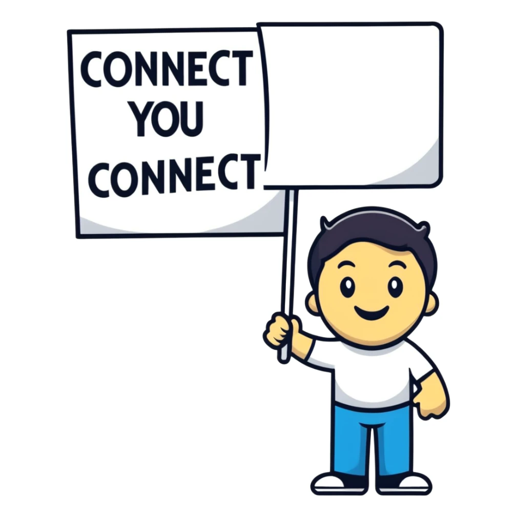 Happy guy holding up a sign with the words connect you sticker