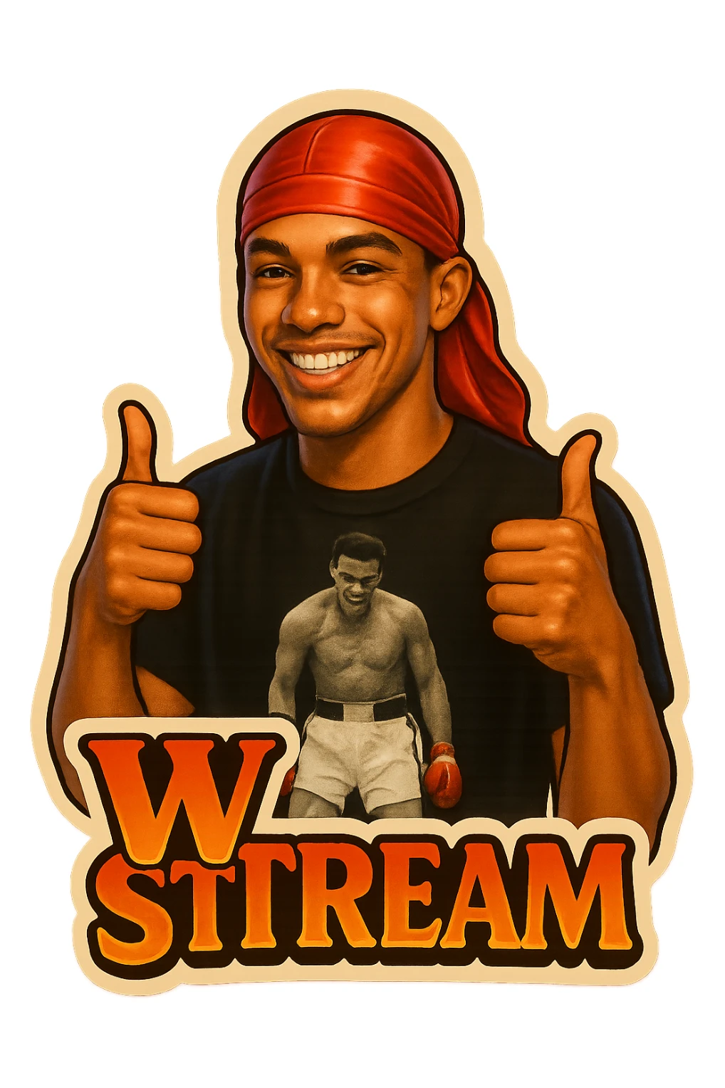 Make him Smiling With 2 thumbs up
Change His durag To Red
Add the words W Stream sticker