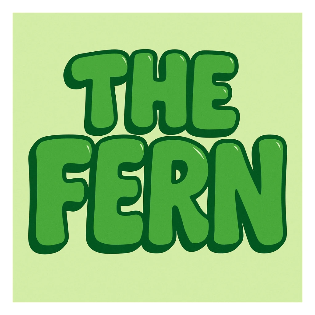 bubble letters in green that say 'The Fern', playful and bold, with a fun, inviting vibe sticker