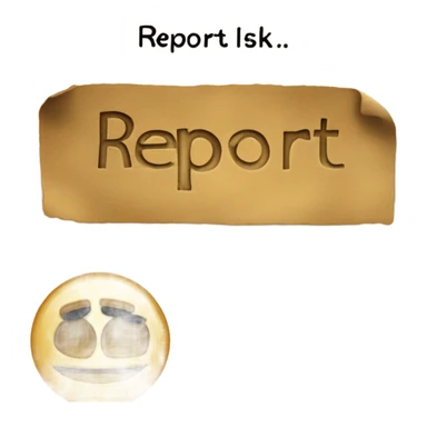 A report with a message that says "Report a Risk" sticker