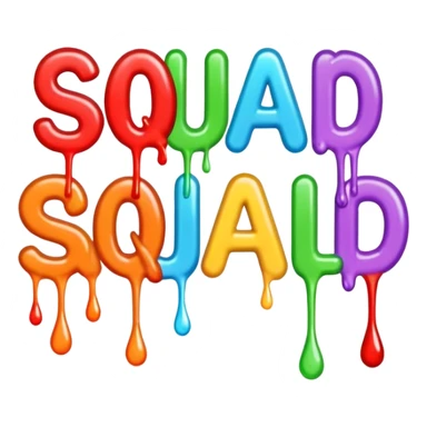 Words that say Squad wipe in drippy letters  sticker