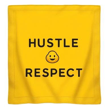 A Yellow Towel with the words “Hustle Loyalty respect” sticker