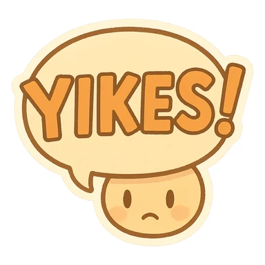 Letters in a big speech-bubble reading "YIKES!" sticker