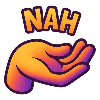 colorful and modern emoji of a hand with palm facing up and fingers slightly bent, humorous and slightly sarcastic, representing 'nah' sticker